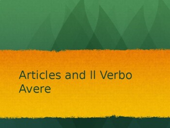 Preview of Indefinite Articles and Avere Idiomatic Phrases