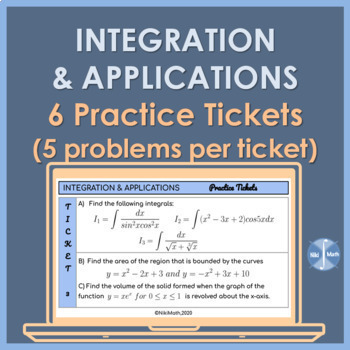 Preview of Indefinite Integrals & Applications of Integration - Practice Tickets (30 prob)