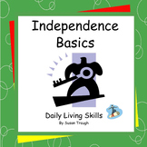Independence Basics - 2 Workbooks - Daily Living Skills