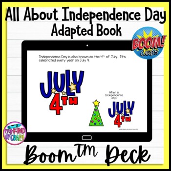 Preview of Independence Day | Adapted Book | Boom Cards | Special Ed
