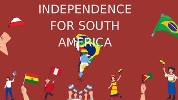 Preview of Independence Movements in South America PowerPoint Presentation