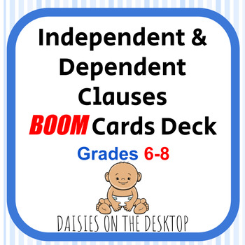 Preview of Independent & Dependent Clauses BOOM Cards