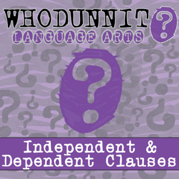 Preview of Independent & Dependent Clauses Whodunnit Activity - Printable & Digital Game