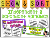 Independent & Dependent Variables Sorting Activity *Scient