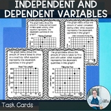 Independent Dependent Variables Task Cards TEKS 6.6a CCSS 6.EE.9