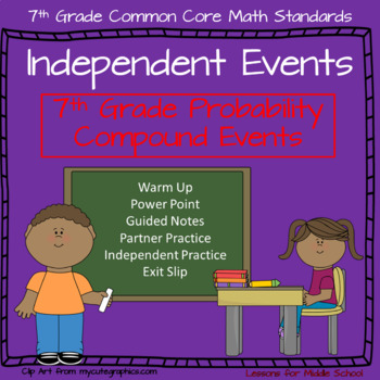 Independent Events - 7th Grade Probability - Compound Events | TpT