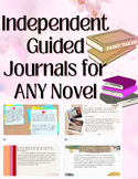 Independent Guided Journals for ANY Novel