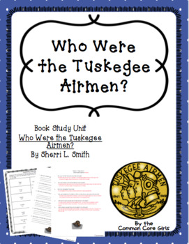 Preview of Comprehension Questions/Literacy Activities: Who Were the Tuskegee Airmen?