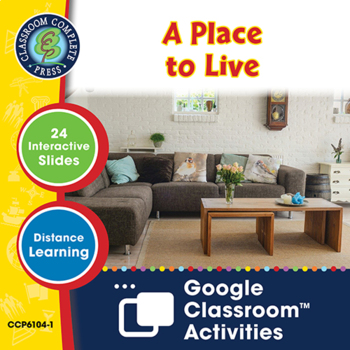 Preview of Independent Living: A Place to Live - Google Slides Gr. 9-12+ (SPED)