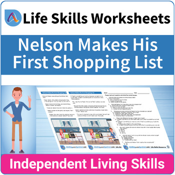 Preview of Independent Living Skills SPED Worksheet - Nelson Makes His First Shopping List