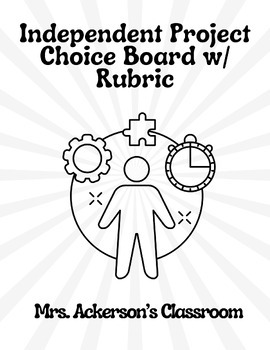 Preview of Independent Project Choice Board w/ Rubric