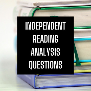 Preview of Independent Reading Analysis Questions