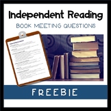 Independent Reading - Book Meeting Questions FREEBIE