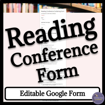 Preview of Independent Reading Comprehension - Check-In Google Form for Teacher Conferences