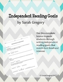 Independent Reading Goals: Complete Lesson Plan & Materials