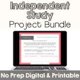 Independent Study Project BUNDLE No Prep - Growing Bundle!