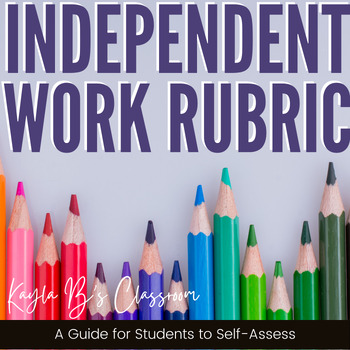 Preview of Independent Work Rubric