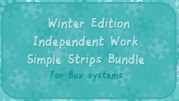 Preview of Independent Work Simple Strips Bundle for box systems