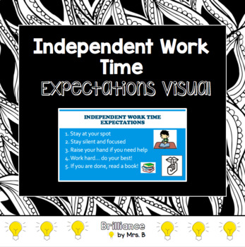 Preview of Independent Work Time Expectations Visual