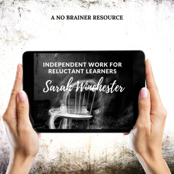 Preview of Independent Work for Reluctant Learners: Sarah Winchester