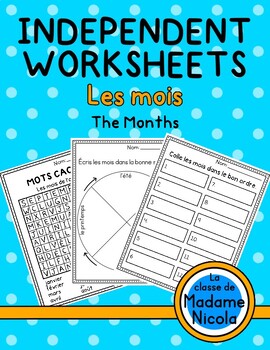 Preview of Independent Worksheets - The Months: Les mois