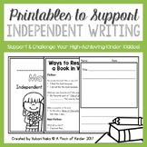 Independent Writing for Kindergarten