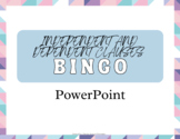 Independent and Dependent Clauses BINGO and PowerPoint