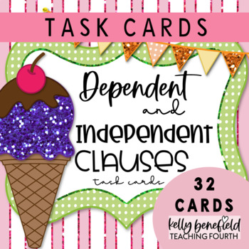 Preview of Independent and Dependent Clauses Task Cards 4th & 5th Grade Grammar Practice