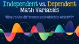 Independent and Dependent Math Variables Activity Bundle