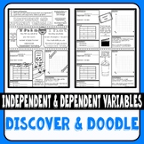 Independent and Dependent Variables Discover & Doodle