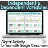 Independent and Dependent Variables for use with Google Cl