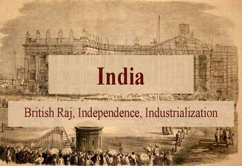 Preview of India: British Raj, independence, and Industrialization