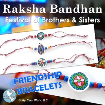 Preview of India! Rakhi Friendship Bracelets—Easy Classroom Craft & Activity, Grades K-5