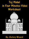 India: Taj Mahal in 4 Minutes Video Worksheet