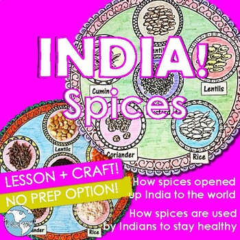 Preview of India! Spices—Spice Trade, Monsoon, Ayurveda, Spice Dabba Craft, Gr 2-8