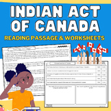 Indian Act of Canada: Informational Passage & Worksheets: 