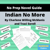 Indian No More by Charlene Willing McManis and Traci Sorel