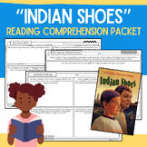 Indian Shoes:  ELA Literature Book Companion Comprehension