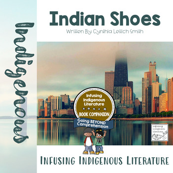 Preview of Indian Shoes Novel Study and Cumulative Activities - Inclusive Learning
