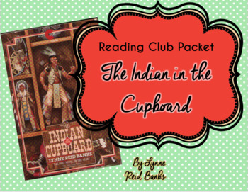 Preview of Indian in the Cupboard Reading Club Packet- Discussion Questions and Activities