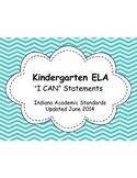 Indiana Academic Kindergarten ELA "I Can" Statements