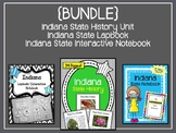 Indiana {BUNDLE} State History Unit, Lapbook Set, & State 