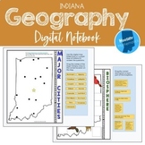 Indiana Geography Digital Interactive Notebook