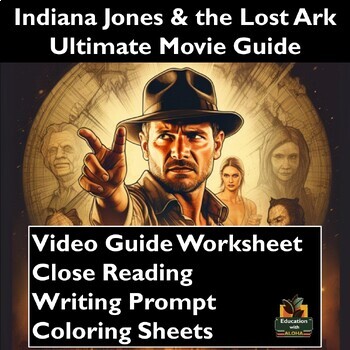 Preview of Indiana Jones & the Lost Ark Movie Guide: Worksheets, Close Reading, & More!