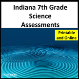 7th Grade Science Assessments for Indiana Science Standard