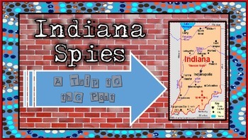 Preview of Indiana Spies: A WebQuest