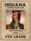 Indiana's First Peoples Native American Unit Study