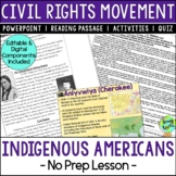Indigenous Americans Civil Rights Lesson - Reading Compreh