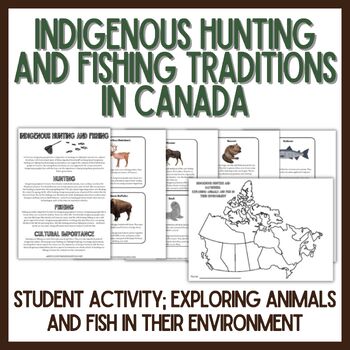 Preview of Indigenous Hunting and Fishing Traditions in Canada - Indigenous Education