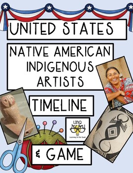 Preview of Indigenous / Native American Visual Artists (Timeline and Activity)